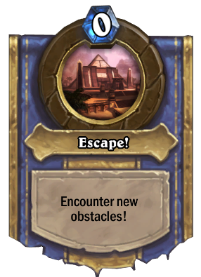 Escape!