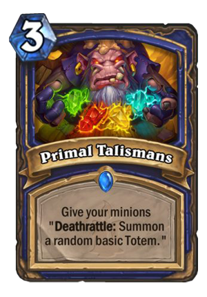 Primal Talismans