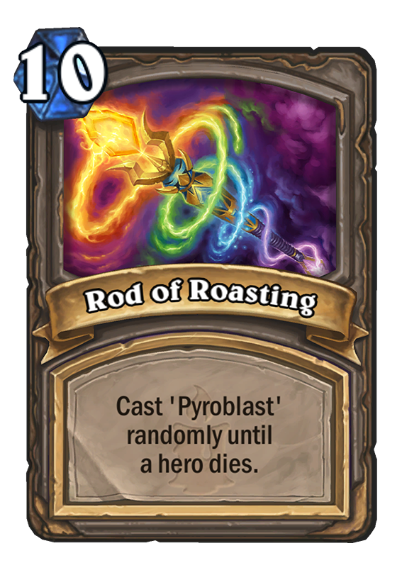 Rod of Roasting