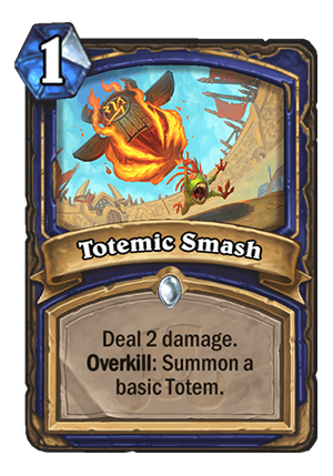 Totemic Smash