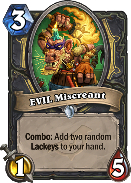 EVIL Miscreant
