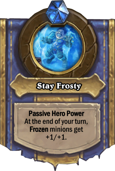 Stay Frosty