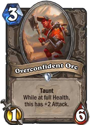 Overconfident Orc