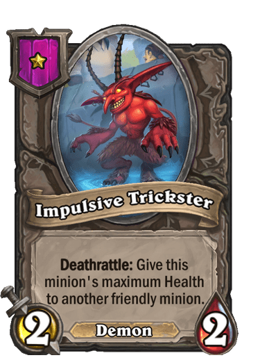 Impulsive Trickster
