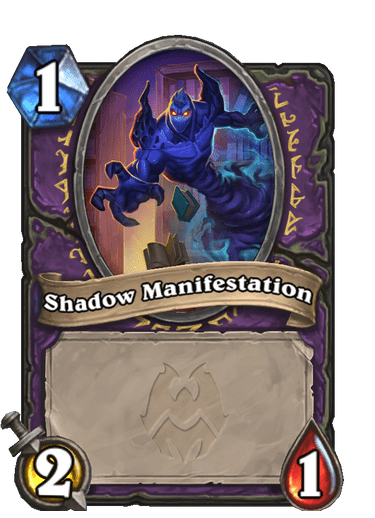 Shadow Manifestation
