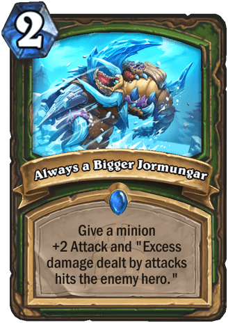 Always a Bigger Jormungar