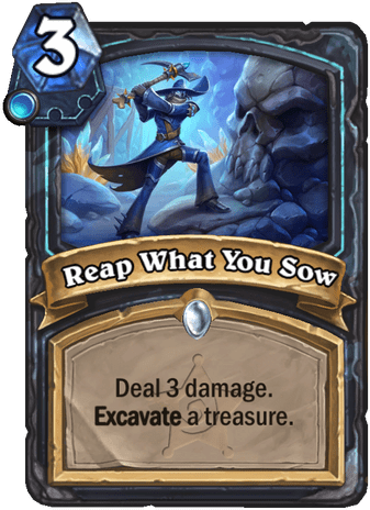 Reap What You Sow