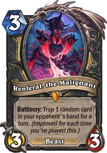 Renferal, the Malignant