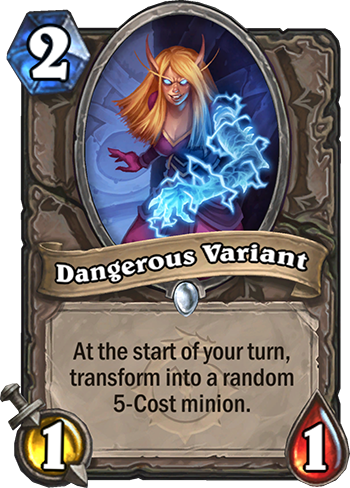 Dangerous Variant