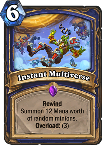 Instant Multiverse
