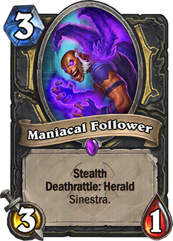 Maniacal Follower