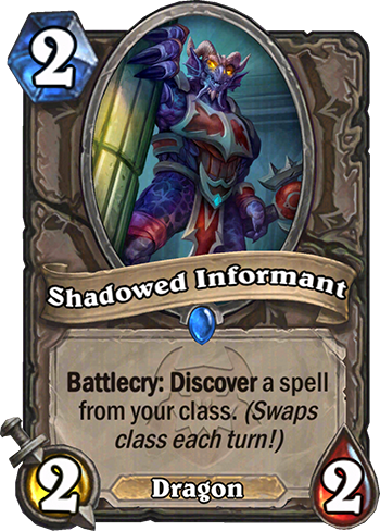 Shadowed Informant